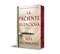 La Paciente Silenciosa (edición Limitada Con Cantos Tintados)