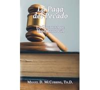 La Paga del Pecado: La Doctrina de Hamartiología