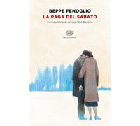 La paga del sabato (Einaudi tascabili. Scrittori)