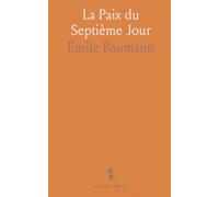La Paix du Septième Jour: Les Pontifes de la Fausse Paix; Signes Prochains; À Jérusalem; La Terre Nouvelle