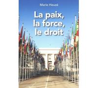 La paix, la force, le droit