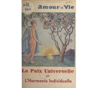 La Paix Universelle Par Lharmonie Individuelle (ebook)