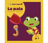 La pala: 2 (Pol i Laia)