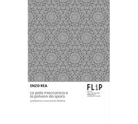 La pala meccanica e la polvere da sparo (FLiP. Festival della letteratura indipendente Pomigliano d'Arco)