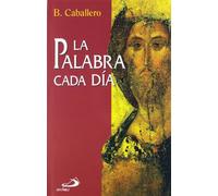 La Palabra cada día: 2 (Caminos)