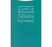 La Palabra De Behemoth: Derecho Politica Y Orden Interancional E N La