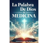 La Palabra de Dios es una Medicina