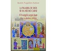 la palabra de dios se ha hecho carne