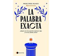 La palabra exacta. NUEVO. Envío URGENTE. PSICOLOGIA (IMOSVER)