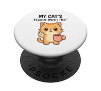 La Palabra Favorita de mi Gato No Humor Cats PopSockets PopGrip Adhesivo