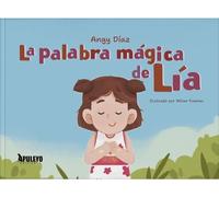La palabra mágica de Lía