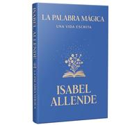 La Palabra Mágica: Una Vida Escrita / Story Telling. a Writting Life