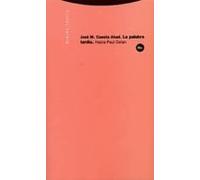 La Palabra Tardia: Hacia Paul Celan