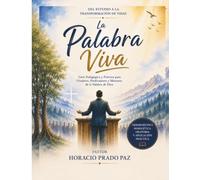 LA PALABRA VIVA: Homilética, Hermenéutica y el Arte de Hablar