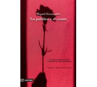 LA PALABRA Y EL VIENTO | Miguel Garrido Fernández