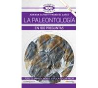 La Paleontologia En 100 Preguntas - Nueva Edicion Color