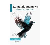 La pálida memoria (?QUE NOS CONTAMOS HOY?)