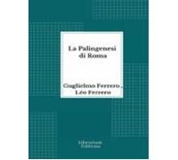 La Palingenesi Di Roma (ebook)