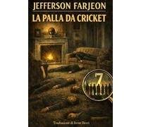 La palla da cricket (Le indagini dell'ispettore Kendall)