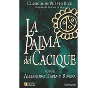 La Palma del Cacique: Edición de Lujo