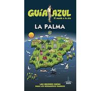 La Palma: Guía Azul La Palma (SIN COLECCION)