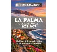 La Palma Guide de voyage 2026-2027