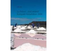 La Palma ...mal Anders! Kompakt Reiseführer 2020 (ebook)
