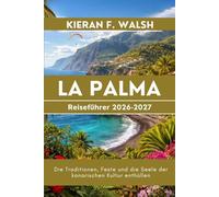 La Palma Reiseführer 2026-2027
