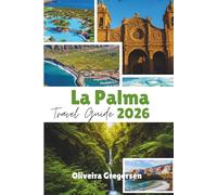 La Palma Travel Guide 2026: Volcanic Landscapes, Starry Skies, and Island Tranquility