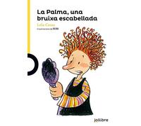 La Palma, una bruixa escabellada (GROGA (+6))