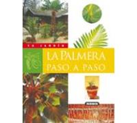 La Palmera Paso A Paso (tu Jardin)