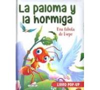 La Paloma Y La Hormiga (una Fabula De Esopo)