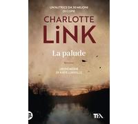 La palude. Le indagini di Kate Linville (Suspense best seller)