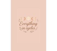 lā pamina Journal - Softcover A5 Notebook | Lined Pages for Notes, Manifestation, Gratitude & Daily Writing | Aesthetic Moon Phases Design “Everything in Cycles” | Mindfulness Gift Idea for Women