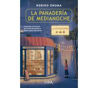 La panadería de medianoche. La extranjera (FICCION CONTEMPORANEA)