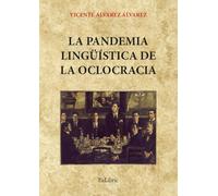 La pandemia lingüística de la oclocracia