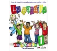 La Pandilla 1 Libro De Alumno Y Libro De Actividades (2 Vols.)