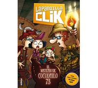 La pandilla Clik 2: EL MISTERIO DE COCODRILO 73