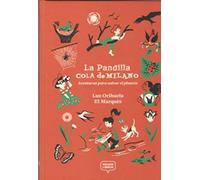 La pandilla Cola de Milano: Aventuras para salvar el planeta