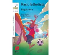 La pandilla de la ardilla 10. Rasi, futbolista (El Barco de Vapor Blanca)