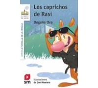 La Pandilla De La Ardilla 21 :los Caprichos De Rasi