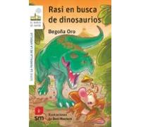 La Pandilla De La Ardilla 25: Rasi En Busca De Dinosaurios