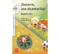 La pandilla de la ardilla 5. ¡Socorro, una alcantarilla! (El Barco de Vapor Blanca)