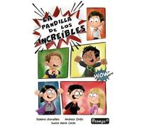 La pandilla de los increíbles