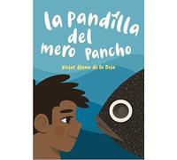 La pandilla del mero Pancho