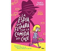 La pandilla Misterio 2 - La espía que flipaba con la comida del cole (Ficción Kids)