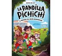 La Pandilla Pichichi 1 - El misterio del balón desaparecido