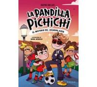 La Pandilla Pichichi 4 - El misterio del jugador espía