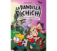 La Pandilla Pichichi 5 - El misterio de la casa embrujada (Libros de fútbol)