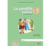 LA PANDILLA VUELVE 1 CUADERNO DE ACTIVIDADES | Maria Luisa Hortelano Ortega, Gonzalez H
